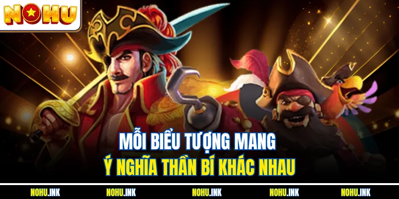 Mỗi biểu tượng mang ý nghĩa thần bí khác nhau